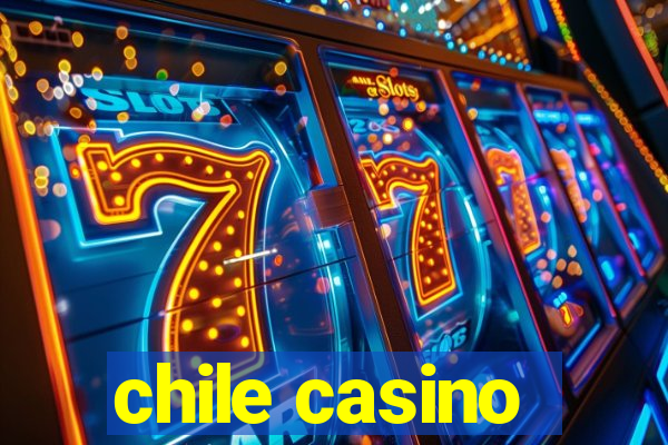 chile casino