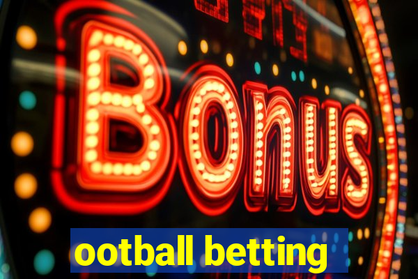 ootball betting