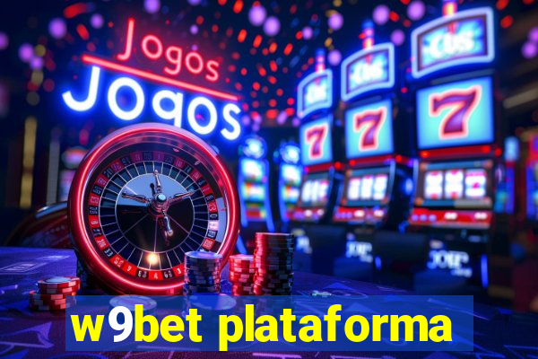 w9bet plataforma