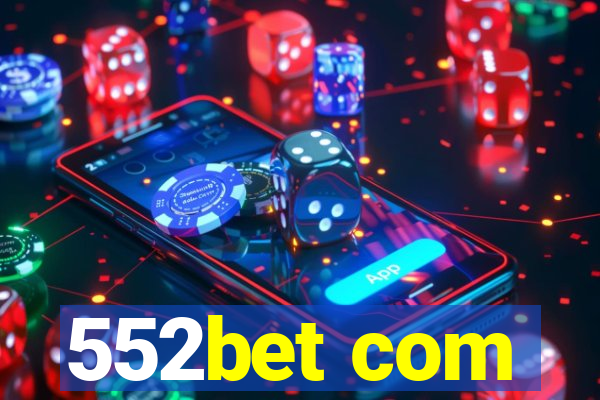 552bet com