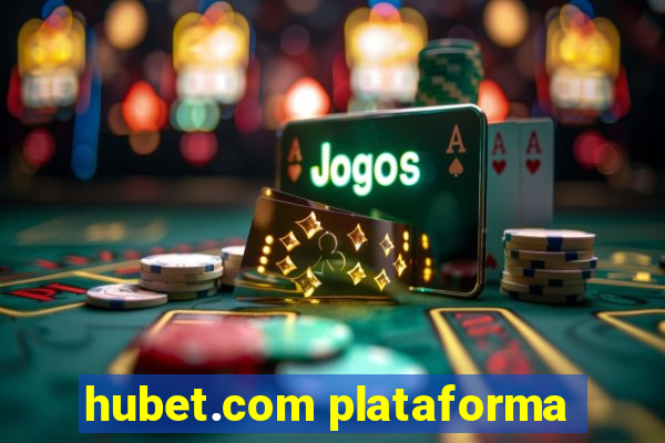 hubet.com plataforma