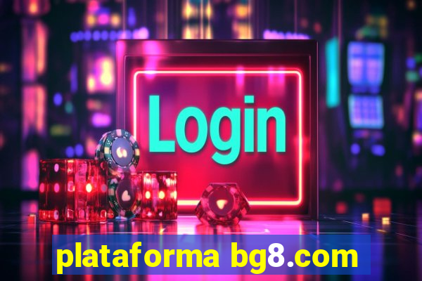 plataforma bg8.com