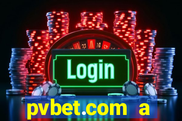 pvbet.com a plataforma de jogos