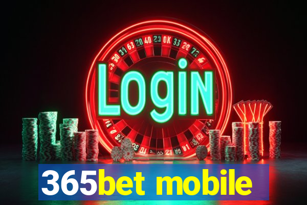 365bet mobile