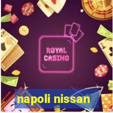 napoli nissan