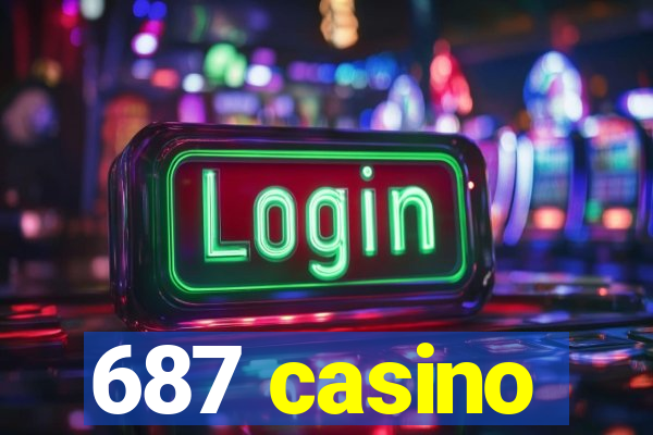 687 casino