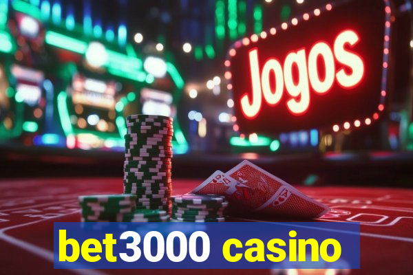 bet3000 casino