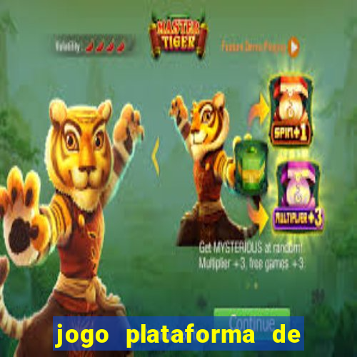 jogo plataforma de 3 reais