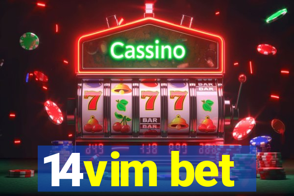 14vim bet