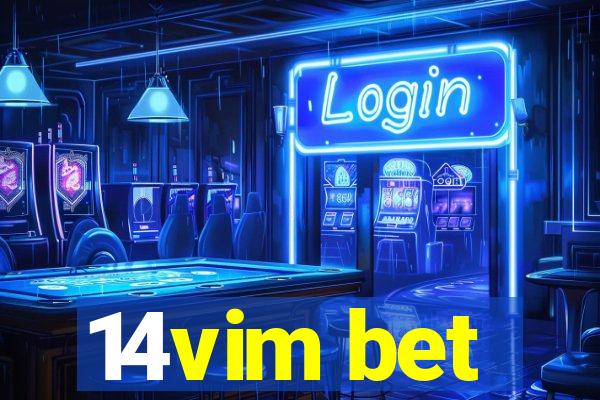 14vim bet