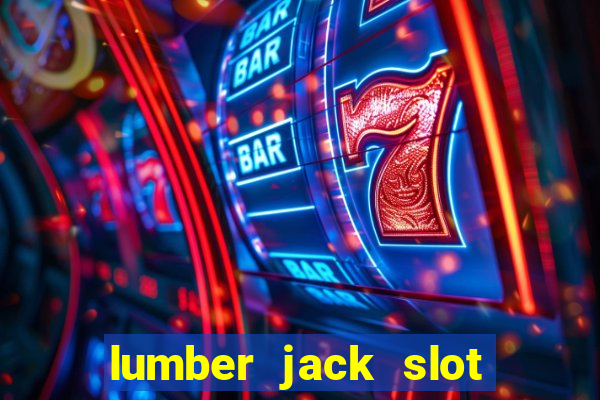 lumber jack slot free play