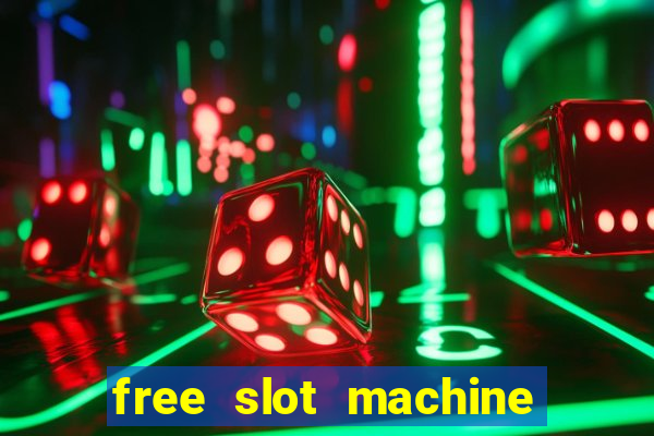 free slot machine with bonus