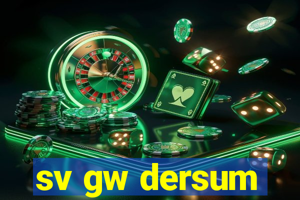 sv gw dersum