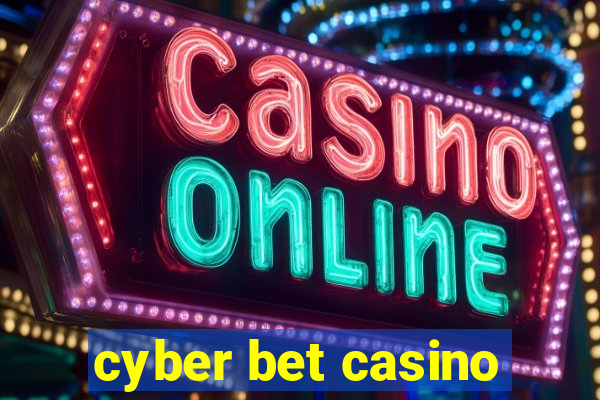 cyber bet casino