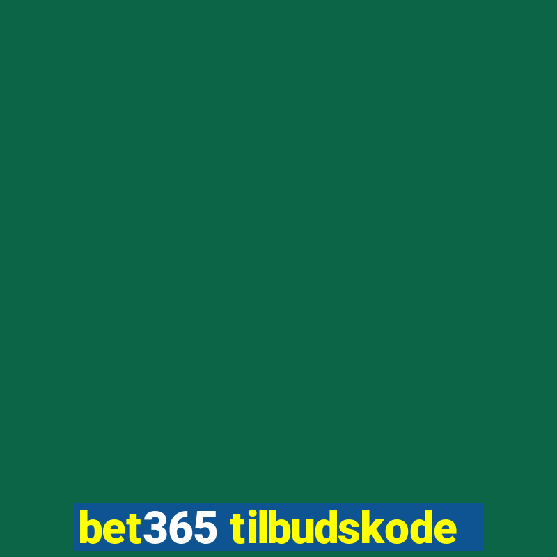 bet365 tilbudskode