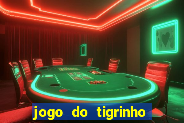 jogo do tigrinho bet 365