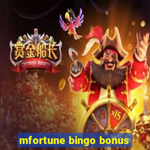 mfortune bingo bonus