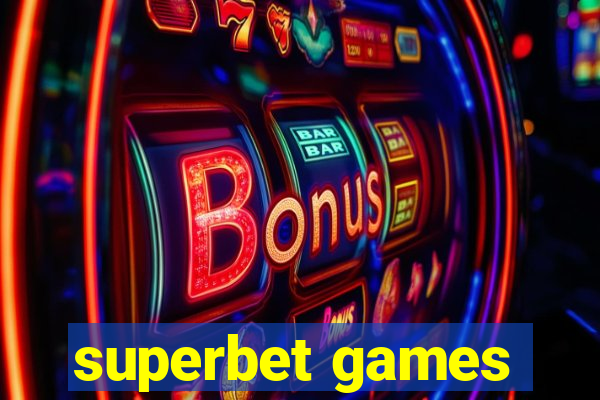 superbet games