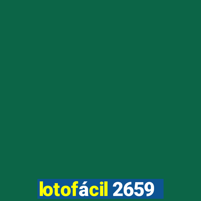 lotofácil 2659