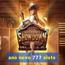 ano novo 777 slots