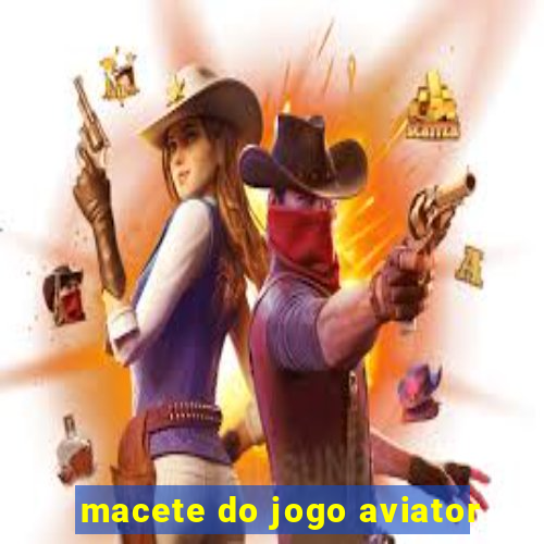 macete do jogo aviator