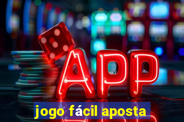 jogo fácil aposta