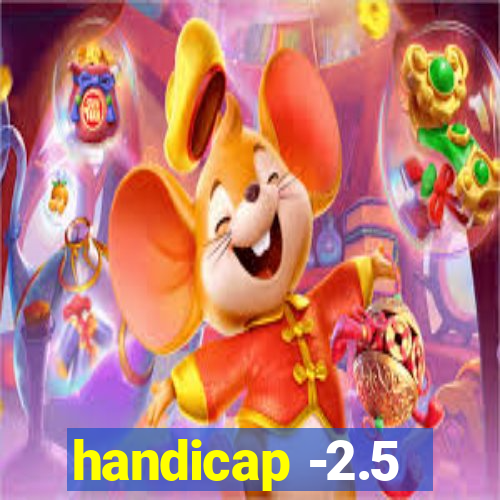 handicap -2.5