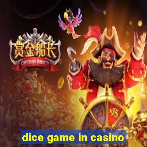 dice game in casino