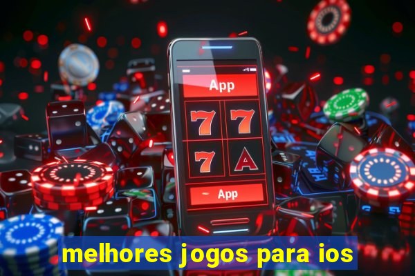 melhores jogos para ios