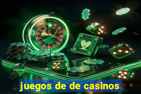 juegos de de casinos