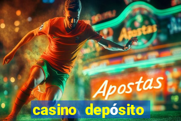 casino depósito mínimo $10 pesos méxico