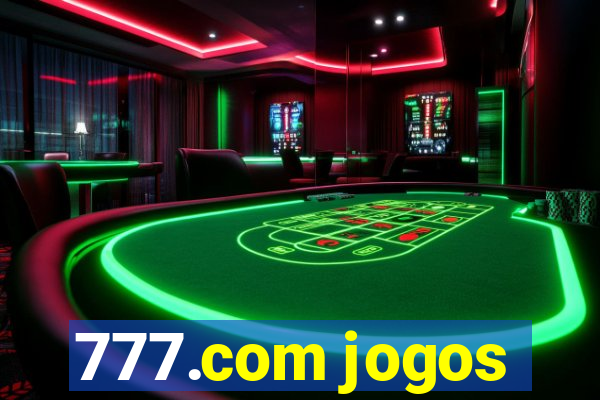 777.com jogos