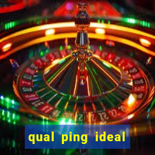 qual ping ideal para jogos online