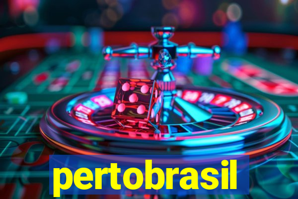 pertobrasil