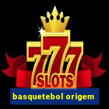 basquetebol origem