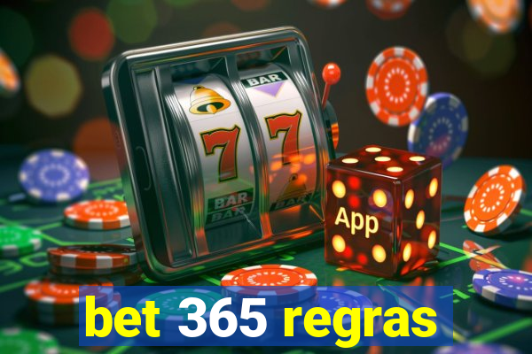 bet 365 regras