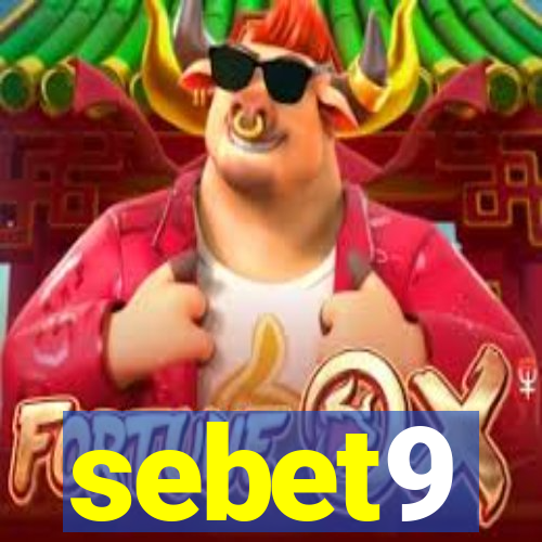 sebet9