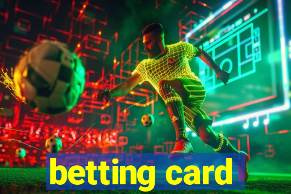 betting card