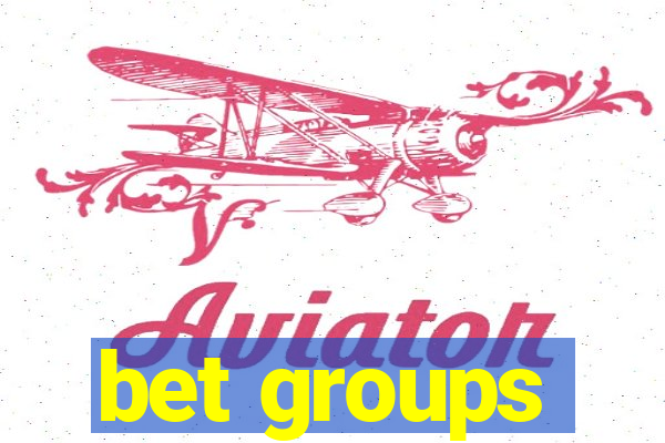 bet groups