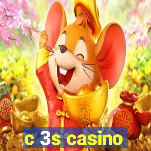 c 3s casino