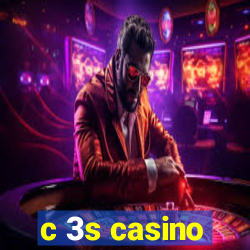 c 3s casino