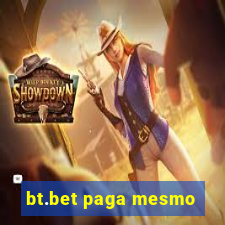 bt.bet paga mesmo