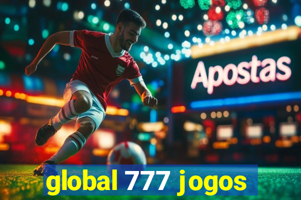 global 777 jogos