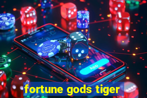 fortune gods tiger