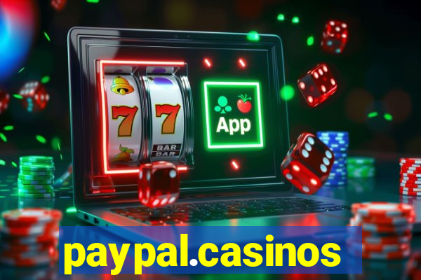 paypal.casinos