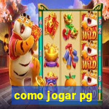 como jogar pg