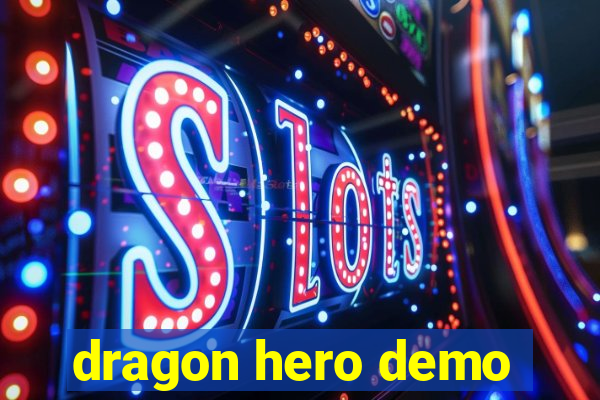 dragon hero demo