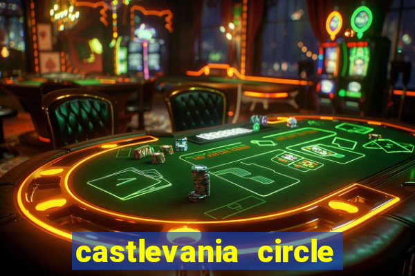 castlevania circle of the moon guia