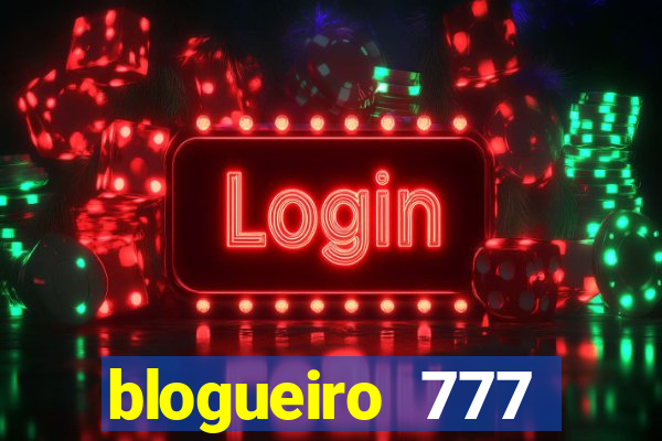 blogueiro 777 plataforma login