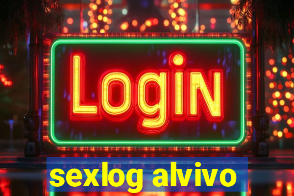 sexlog alvivo